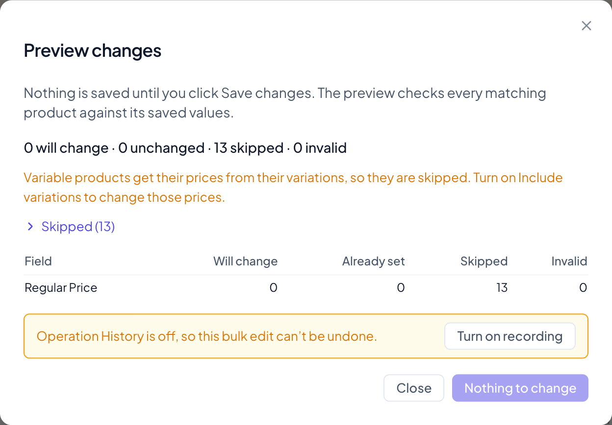 The Preview changes dialog: 0 will change, 13 skipped, with the note about variable products